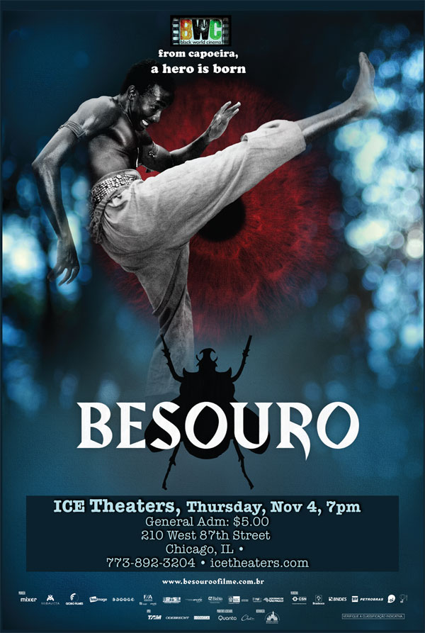 Besouro, Nov 4. 2010 at ICE Theaters Chatham